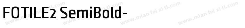 FOTILE2 SemiBold字体转换